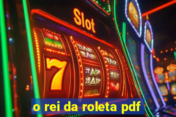 o rei da roleta pdf