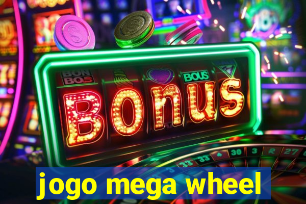 jogo mega wheel