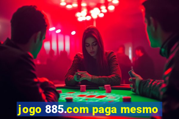 jogo 885.com paga mesmo