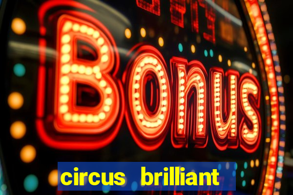 circus brilliant slot rtp