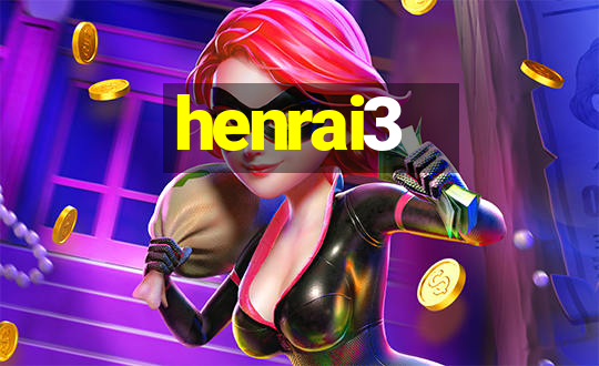 henrai3