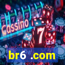 br6 .com