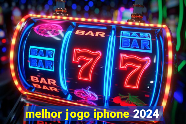 melhor jogo iphone 2024