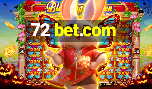 72 bet.com