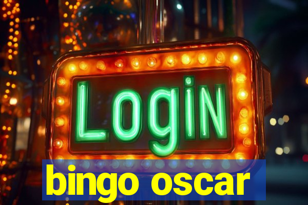 bingo oscar