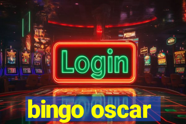 bingo oscar