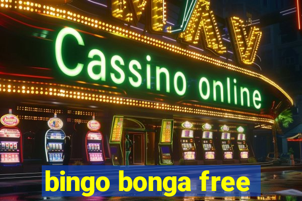 bingo bonga free