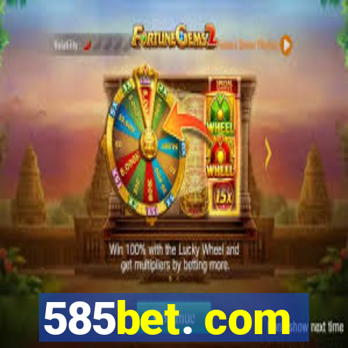 585bet. com