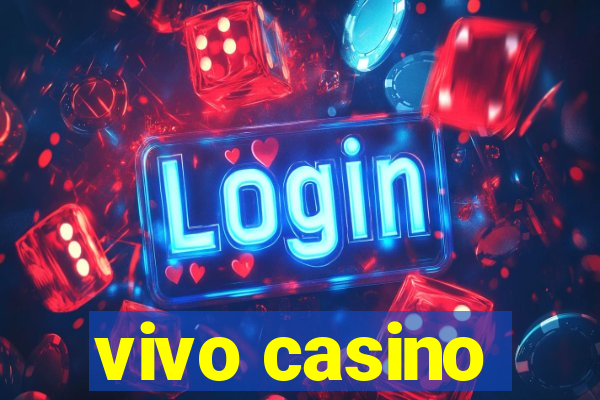 vivo casino