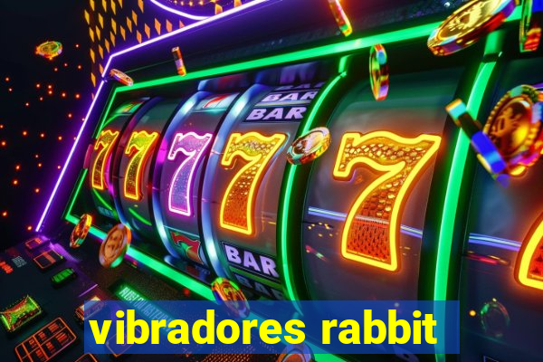 vibradores rabbit