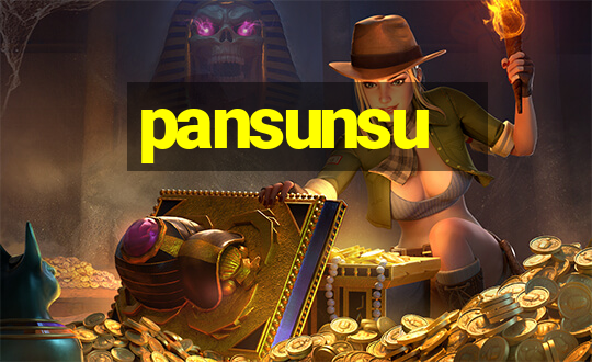 pansunsu