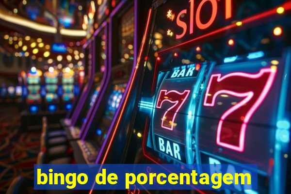 bingo de porcentagem