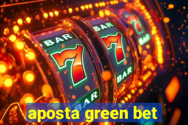 aposta green bet