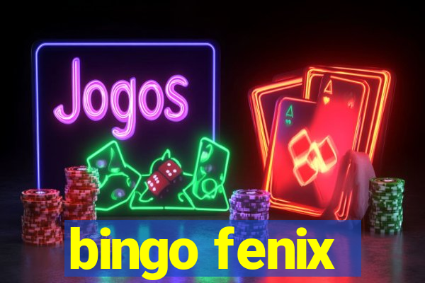 bingo fenix