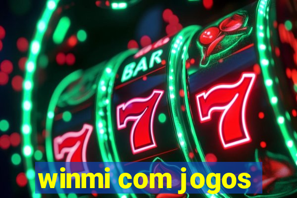 winmi com jogos