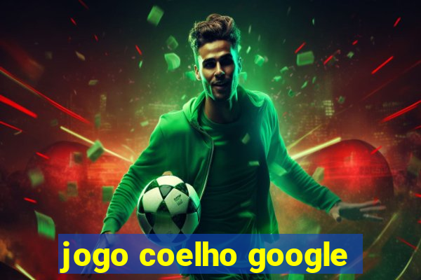 jogo coelho google