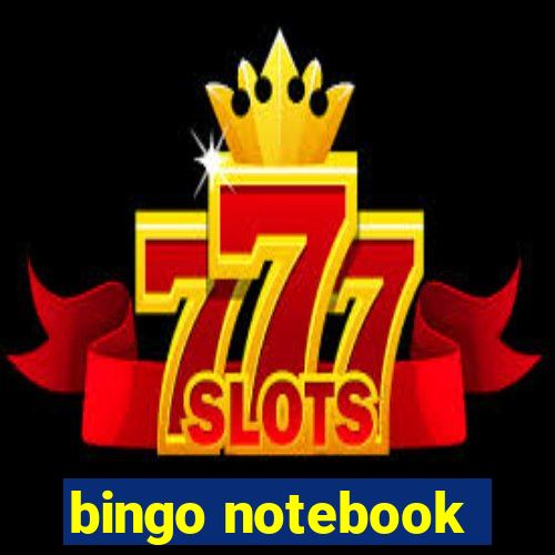 bingo notebook