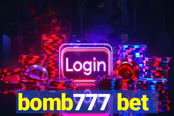 bomb777 bet