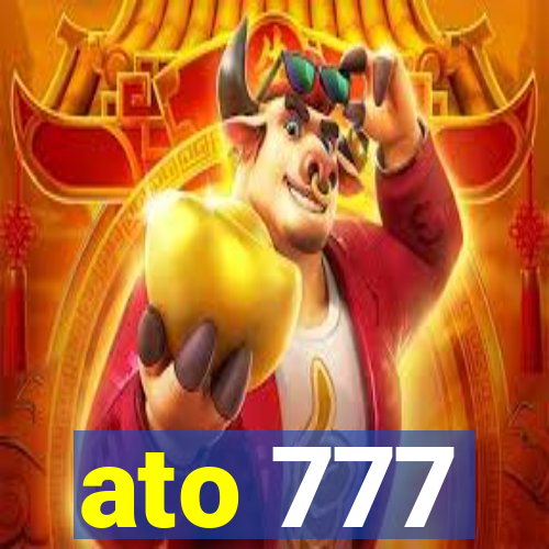 ato 777