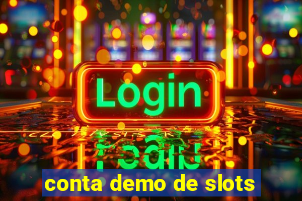 conta demo de slots