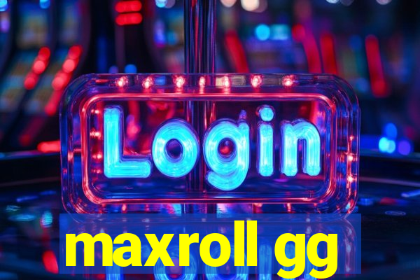 maxroll gg