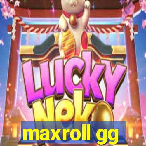 maxroll gg