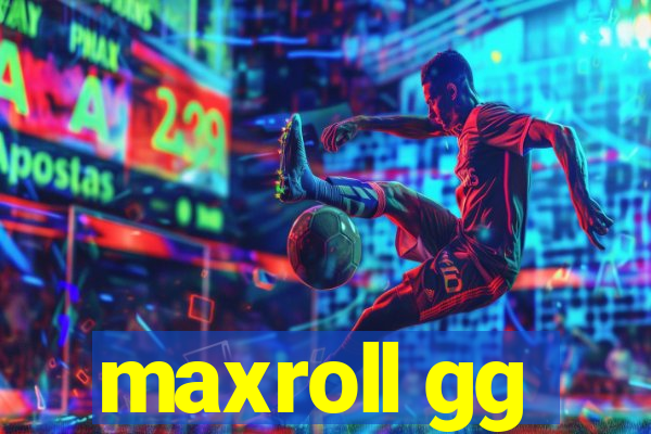 maxroll gg