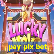 pay pix bet