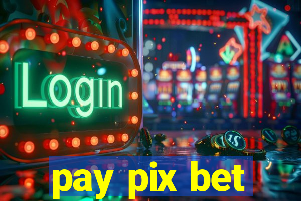 pay pix bet