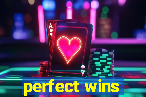 perfect wins