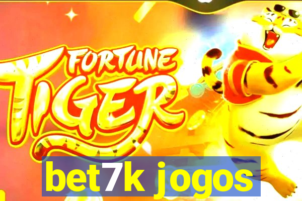 bet7k jogos