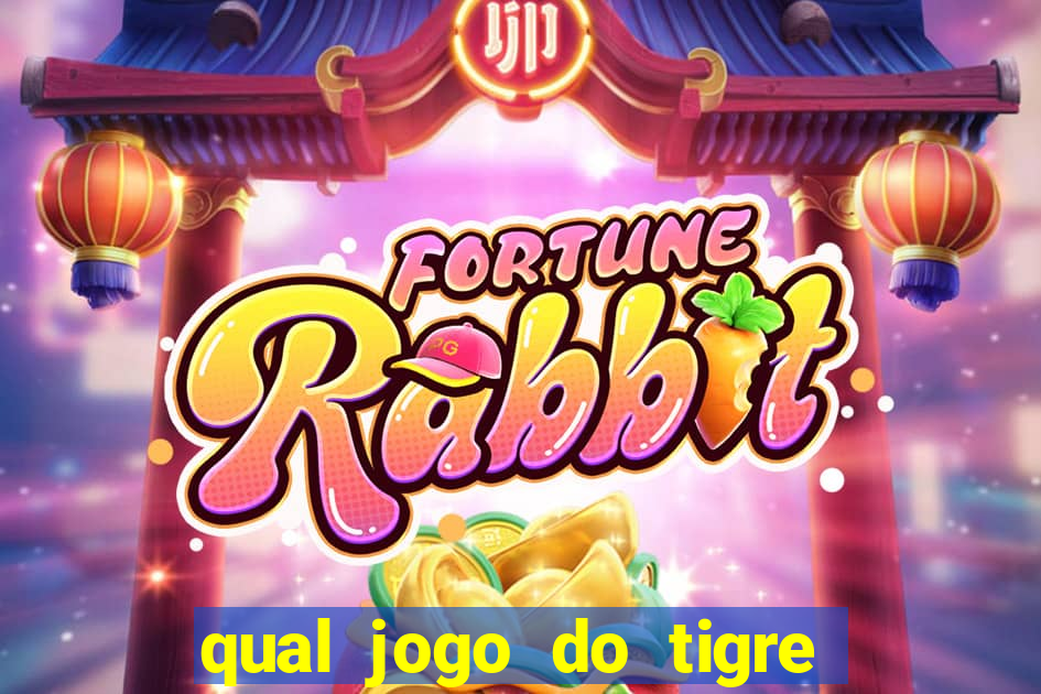 qual jogo do tigre ta pagando