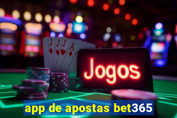 app de apostas bet365