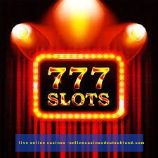 live online casinos -onlinecasinosdeutschland.com