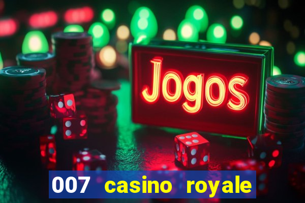 007 casino royale online latino