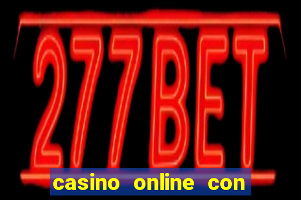 casino online con dinero real