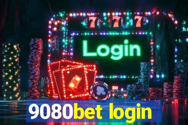 9080bet login