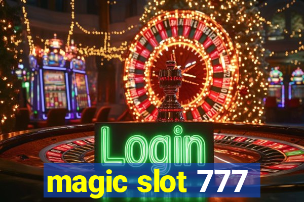 magic slot 777