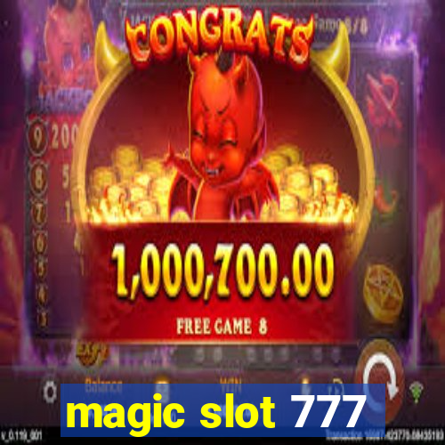 magic slot 777