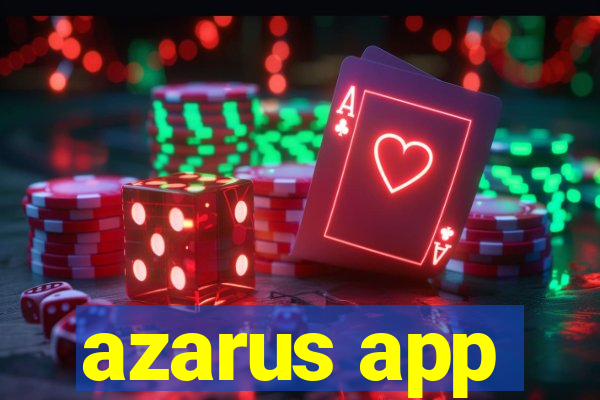 azarus app