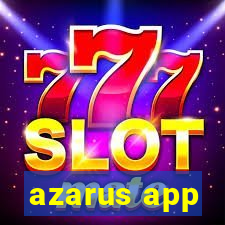 azarus app