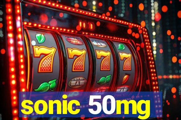 sonic 50mg