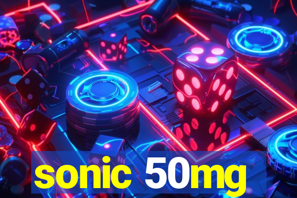 sonic 50mg