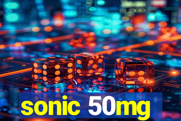 sonic 50mg