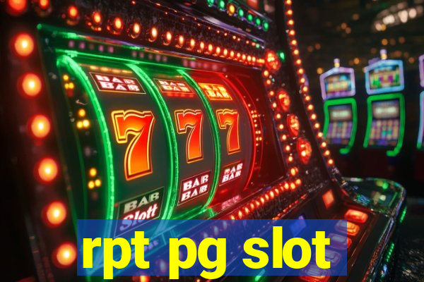 rpt pg slot