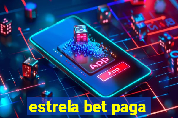 estrela bet paga