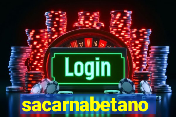 sacarnabetano