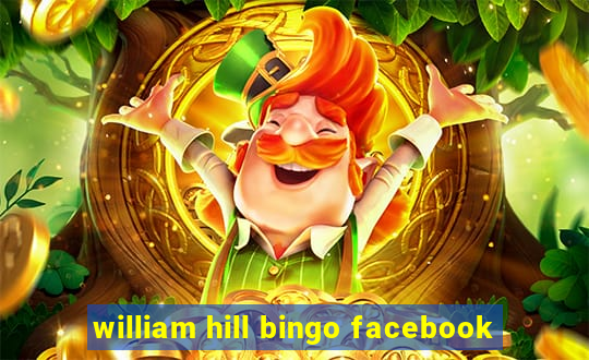 william hill bingo facebook