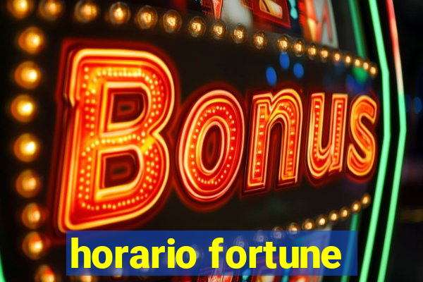 horario fortune