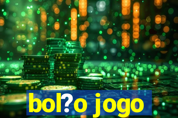 bol?o jogo